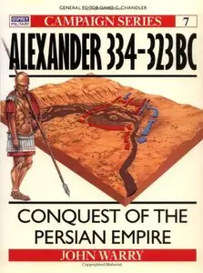 Alexander, 334-323 BC: Conquest of the Persian Empire [Repost]