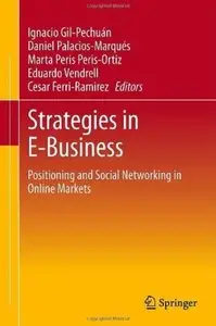 Strategies in E-Business: Positioning and Social Networking in Online Markets [Repost]
