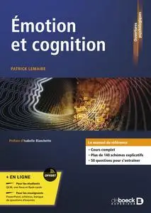 Émotion et cognition - Patrick Lemaire