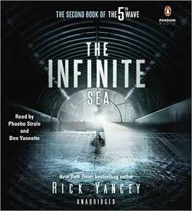 The Infinite Sea: The Second Book of the 5th Wave by Rick Yancey
