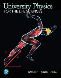 University Physics for the Life Sciences