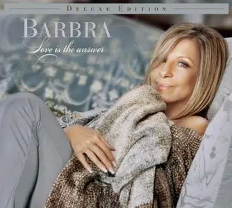 Barbra Streisand - Love Is The Answer (2009) [2CD Deluxe Edition]