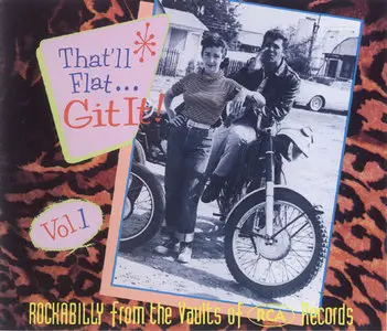 Various Artists - That'll Flat Git It, Vol. 1: Rockabilly from the Vaults of RCA Records (1993)