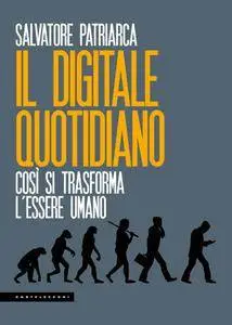 Salvatore Patriarca - Il digitale quotidiano