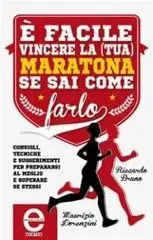 Riccardo Bruno - È facile vincere la (tua) maratona se sai come farlo (repost)