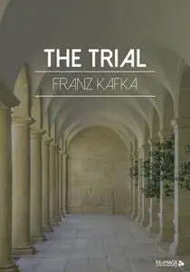 «The Trial» by Franz Kafka