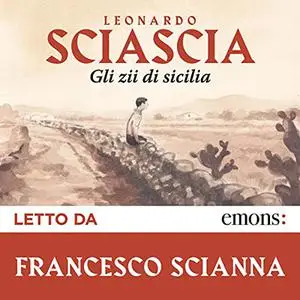 «Gli zii di Sicilia» by Leonardo Sciascia