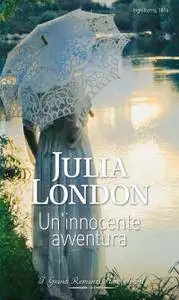 Julia London - Un'innocente avventura
