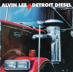 Alvin Lee - Detroit Diesel (1986) [Reissue 2010]