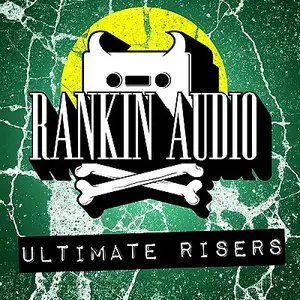 Rankin Audio Ultimate Risers WAV SCD