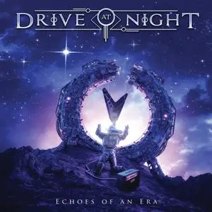 Drive At Night - Echoes Of An Era (2022)