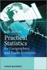 Practical Statistics for Geographers and Earth Scientists (repost)