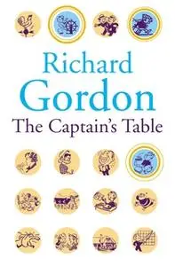«The Captain's Table» by Richard Gordon