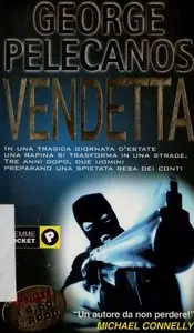 George Pelecanos - Vendetta