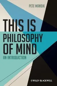 This is Philosophy of Mind (repost)