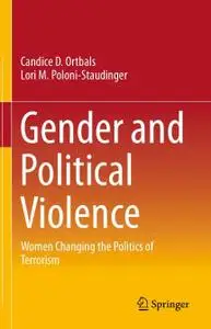 Gender and Political Violence: Women Changing the Politics of Terrorism (Repost)