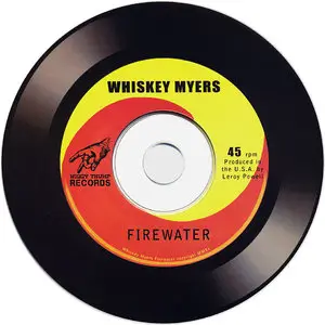 Whiskey Myers - Firewater (2011)