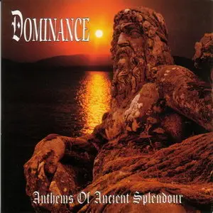 Dominance (Ita) - Anthems Of Ancient Splendour (1999) 