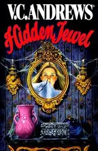 «Hidden Jewel» by V.C. Andrews