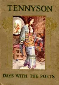 «A Day with the Poet Tennyson» by Lord Alfred Tennyson