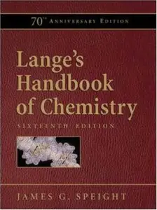 Lange's Handbook of Chemistry, 70th Anniversary Edition (Repost)