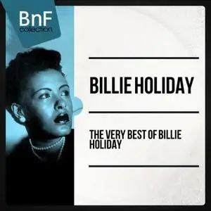 Billie Holiday - The Very Best Of Billie Holiday (2014) [Official Digital Download 24/96]