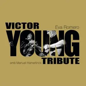 Eva Romero - Tribute to Victor Young (2021) [Official Digital Download]