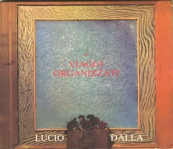Lucio Dalla - Viaggi Organizzati (1984 Remastered 2012)