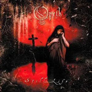 Opeth - Still Life (1999) [Reissue 2003]