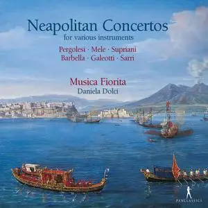 Daniela Dolci, Musica Fiorita - Neapolitan Concertos: Pergolesi, Mele, Supriani, Barbella, Galeotti, Sarri (2020)