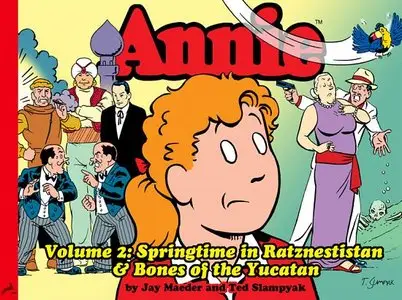 Annie Vol. 2 - Springtime in Ratznestistan & Bones of the Yucatan (2013)