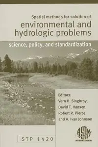 Spatial Methods for Solution of Environmental and Hydrologic problems (repost)