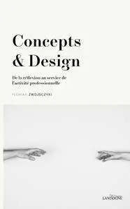 Florian Zwojsczyki, "Concepts et Design"