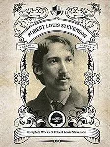 Oakshot Complete Works of Robert Louis Stevenson. (Illustrated/Inline Footnotes) (Classics Book 22)