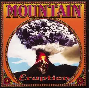 Mountain - Eruption (2004) {2CD Set Fuel 2000 Records 302 061 425 2}