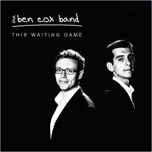 The Ben Cox Band - This Waiting Game (2015)