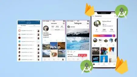 Make Social Networking App like Instagram - Kotlin, Firebase