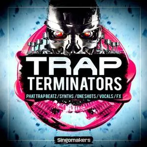 Singomakers Trap Terminators MULTiFORMAT