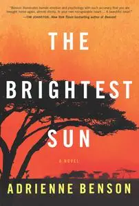 «The Brightest Sun» by Adrienne Benson