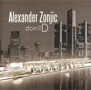 Alexander Zonjic - Doin' The D (2009) {Heads Up}