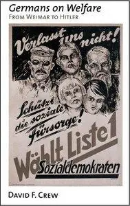 Germans on Welfare: From Weimar to Hitler (repost)