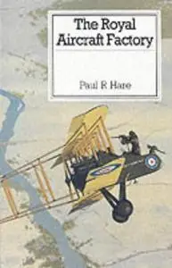 The Royal Aircraft Factory (Repost)