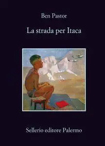 Ben Pastor - La strada per Itaca (Repost)