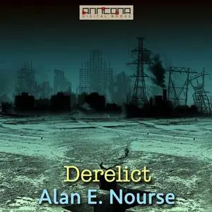 «Derelict» by Alan E.Nourse