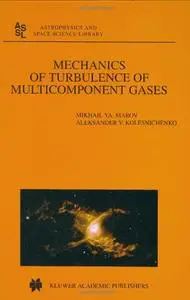 Mechanics of Turbulence of Multicomponent Gases