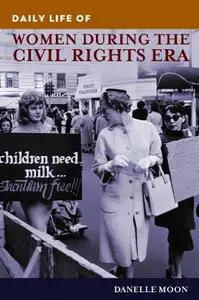 Daily Life of Women during the Civil Rights Era (Repost)