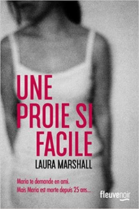 Une proie si facile - Laura MARSHALL