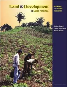 Land & Development in Latin America: Openings for Policy Research  