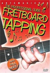 The Professional Guide to Fretboard Tapping