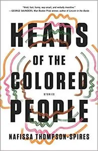 Heads of the Colored People: Stories